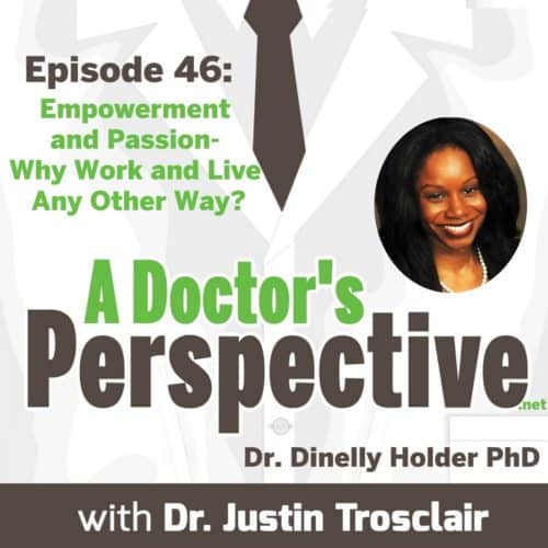 a Doctors Perspective e 46 dinelly holder phd small