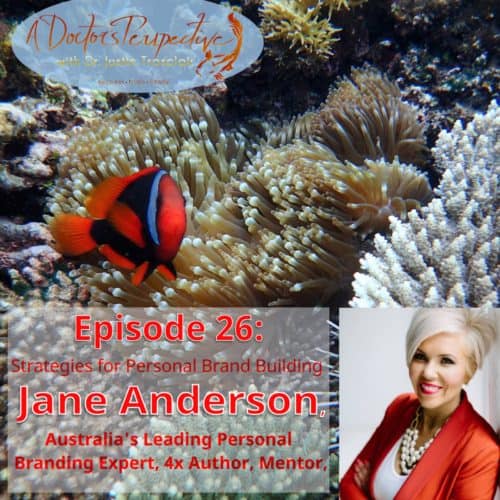 clown fish coral reef australia social Jane Anderson personal branding linkedin a doctors perspective podcast