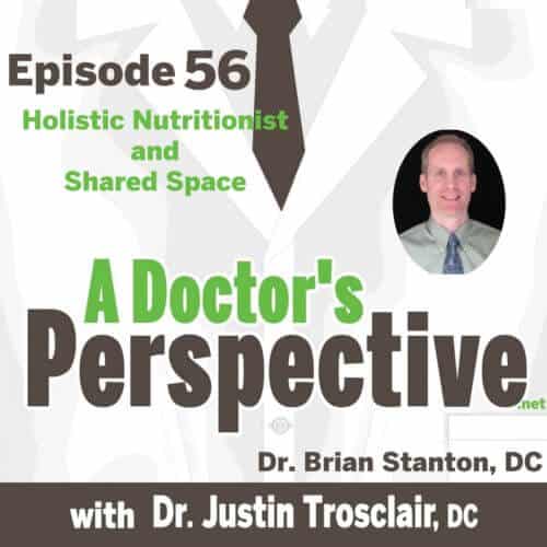 a Doctors Perspective shownotes brian stanton dc 1