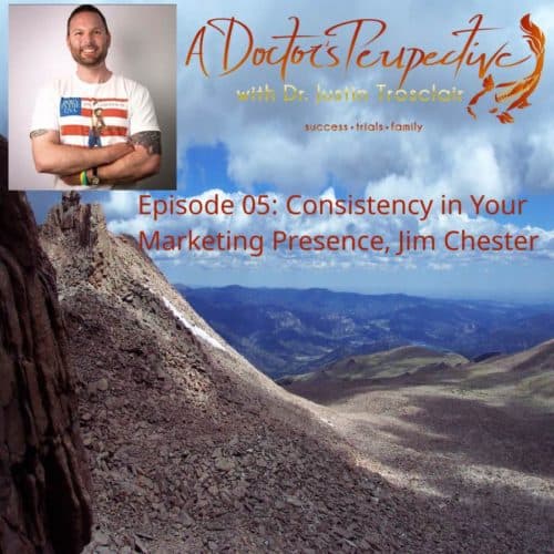 Longs Peak 14er Colorado Rocky Mountains episode 05 consistency in marketing Jim Chester A Doctors Perspective 2
