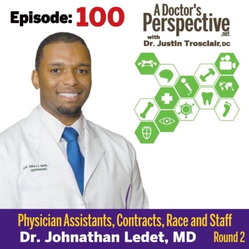 e 100 a doctors perspective PA Contracts Dr John Ledet MD dermatology
