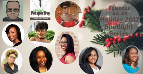 black doctor holiday series 2017 on a doctor's perspective podcast
