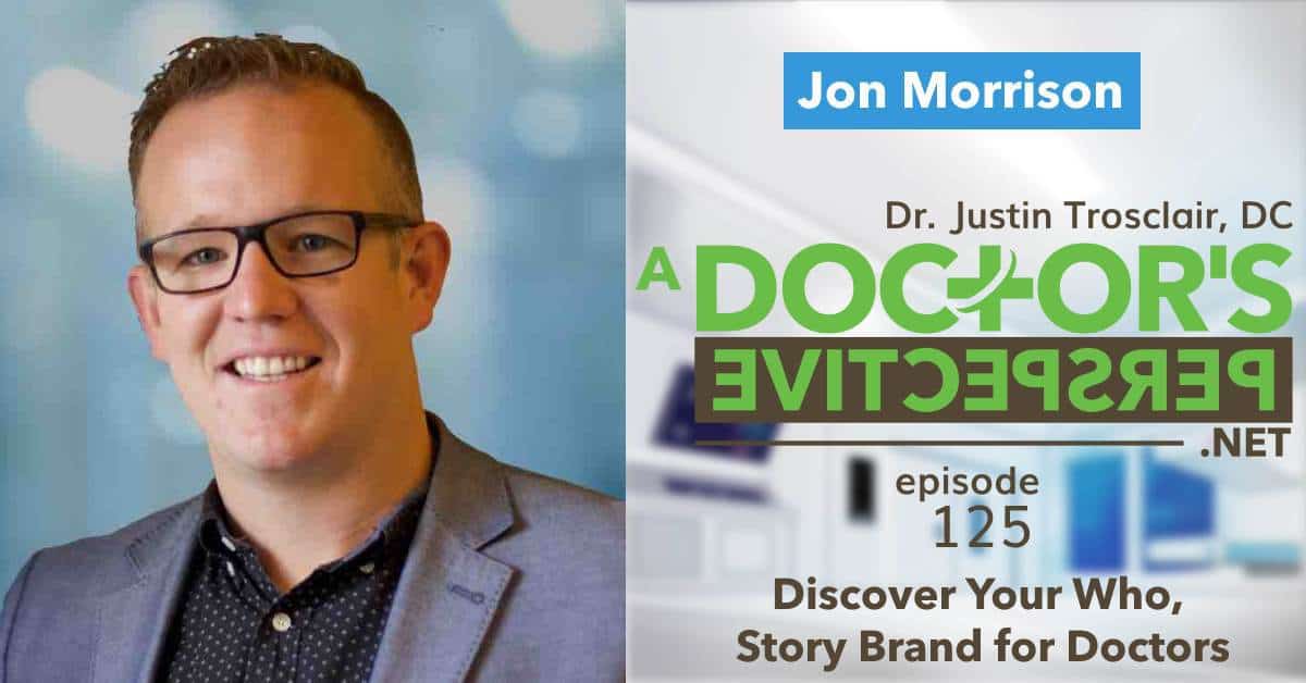 a doctors perspective e 125 jon morrison story brand guide tedx fb