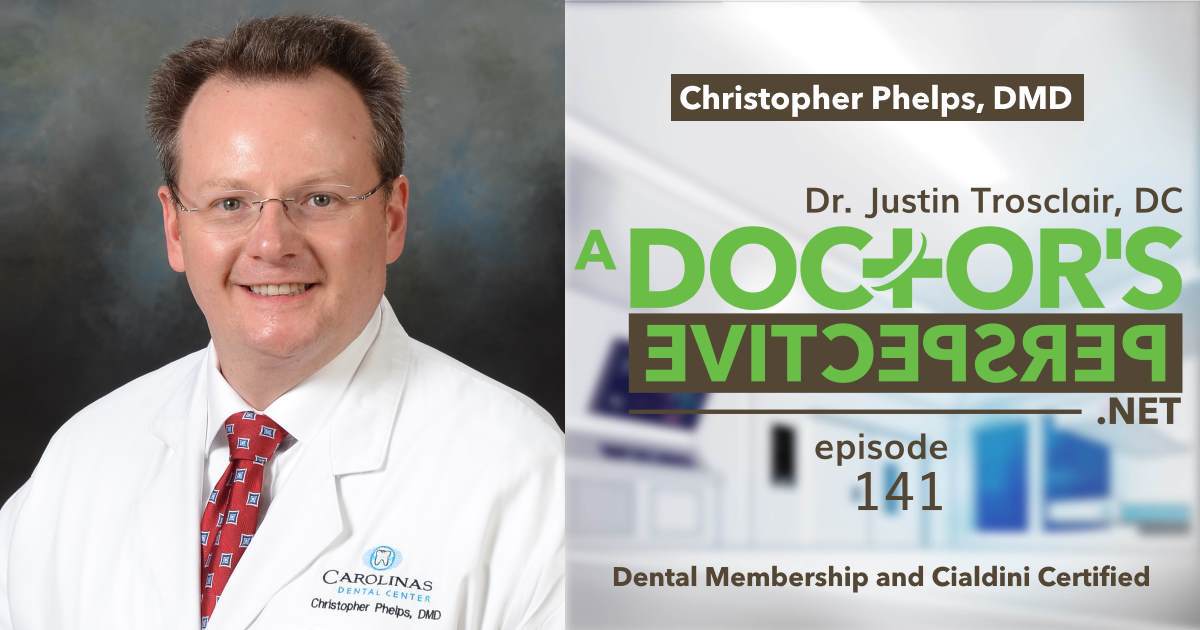 141 a doctors perspective dental membership cialdini chris phelps dmd