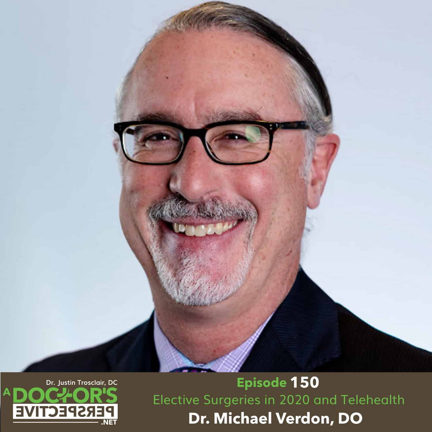 a doctors perspective telehealth elective surgery michael verdon do