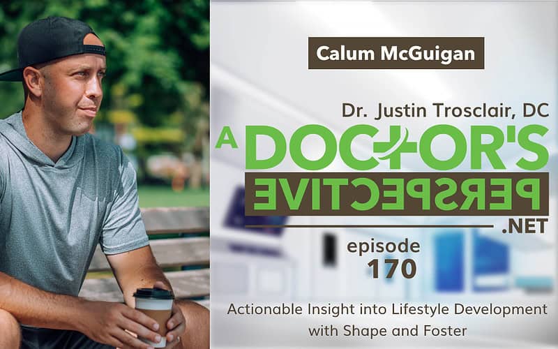 a doctors perspective e 170 shape and foster calum mcguigan lifestyle development