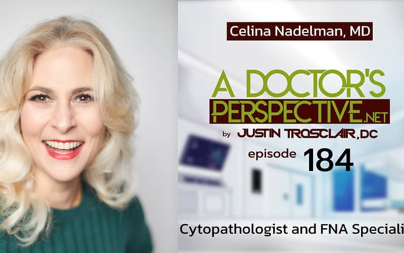 a doctors perspective 184 FNA nadelman trosclair