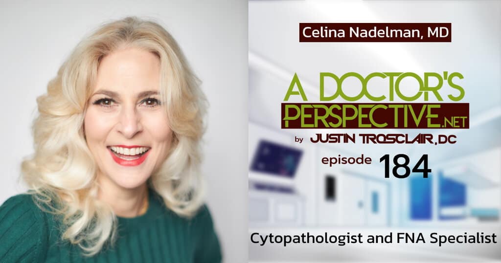 a doctors perspective 184 FNA nadelman trosclair