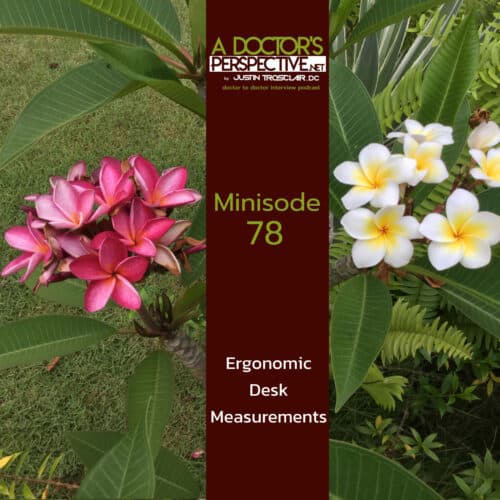 a doctors perspective minisode 78 justin trosclair