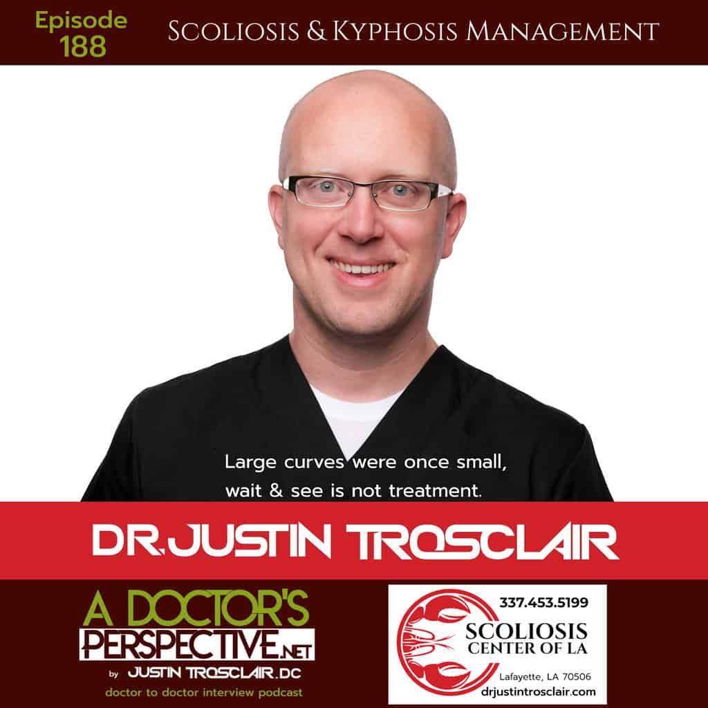 dr justin scolibrace scolibalance scoliosis kyphosis podcast
